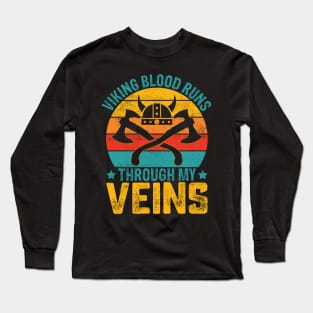 Viking Blood Runs Through My Veins Long Sleeve T-Shirt